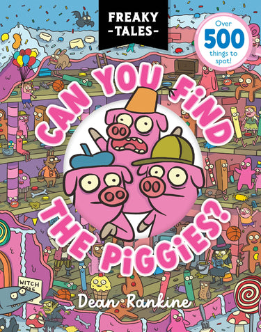 Can You Find The Piggies? (freaky Tales #1)